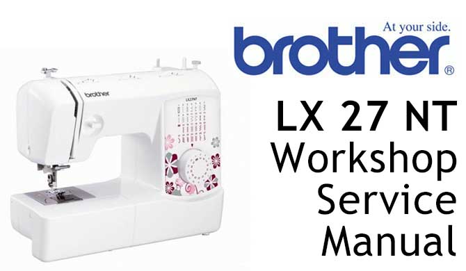 Brother LX27NT Workshop Service & Repair Manual